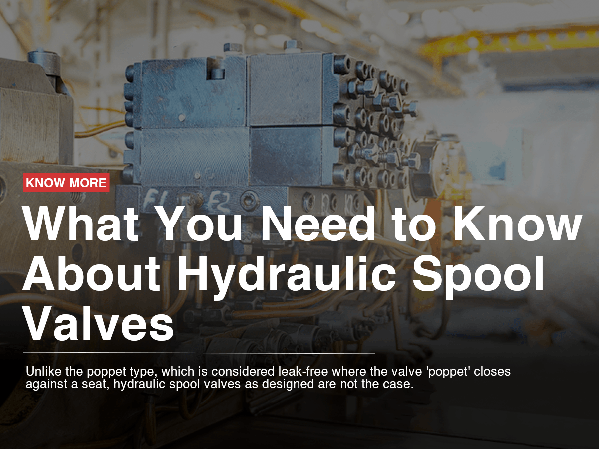 What You Need to Know About Hydraulic Spool Valves