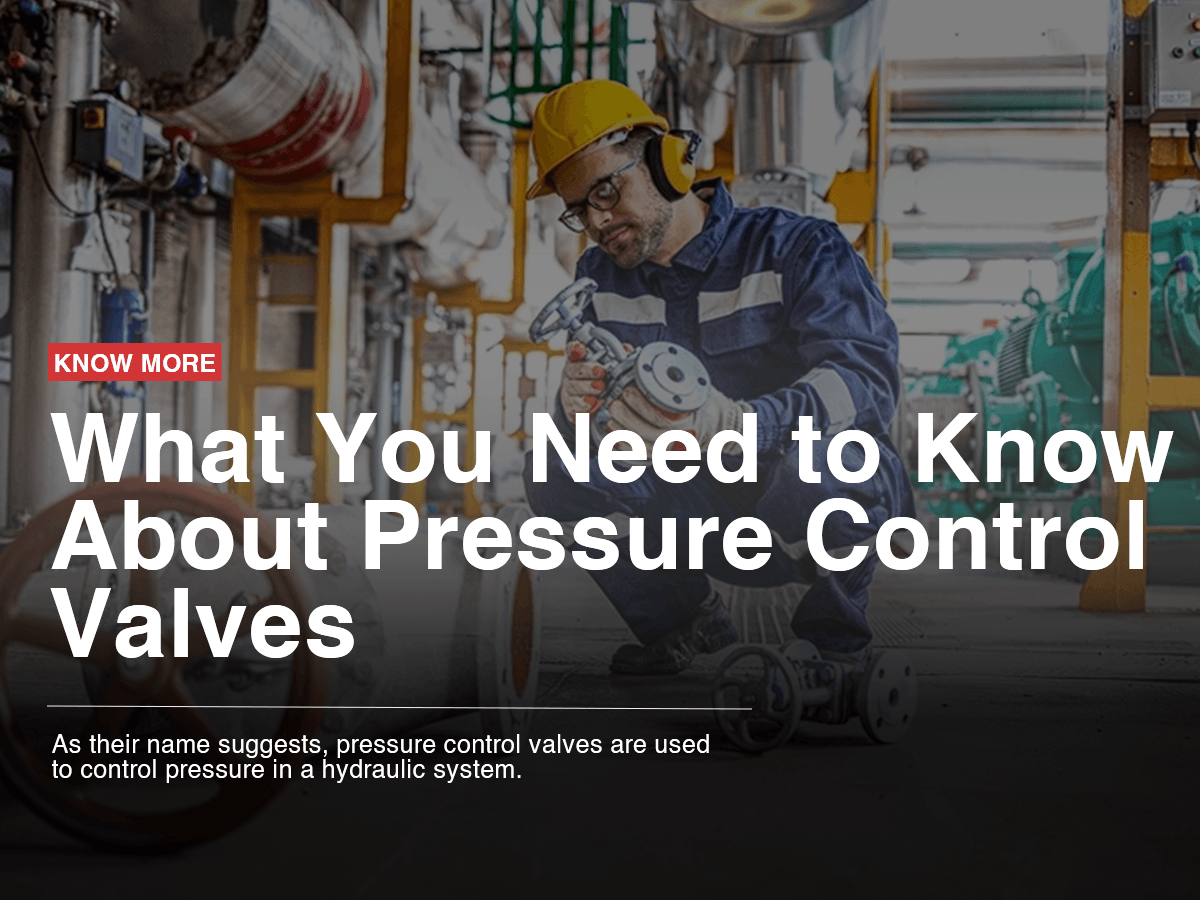 What You Need to Know About Pressure Control Valves