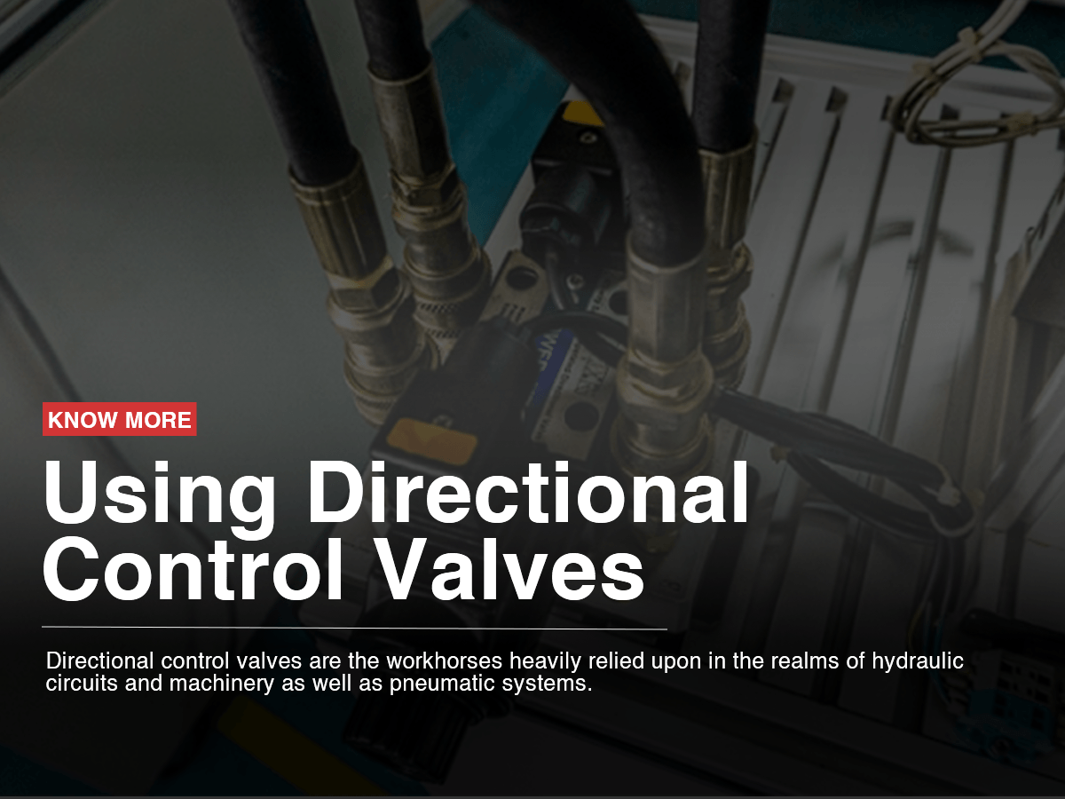 Using Directional Control Valves – Cascade Industrial Services Corp